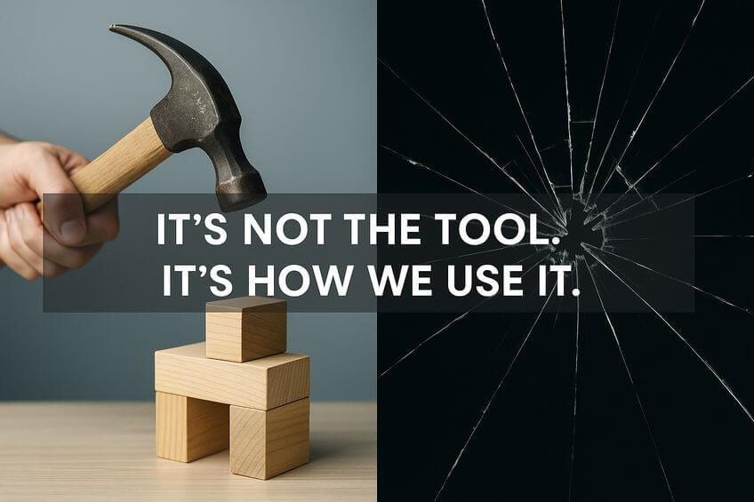its-not-the-tool-its-how-we-use-it
